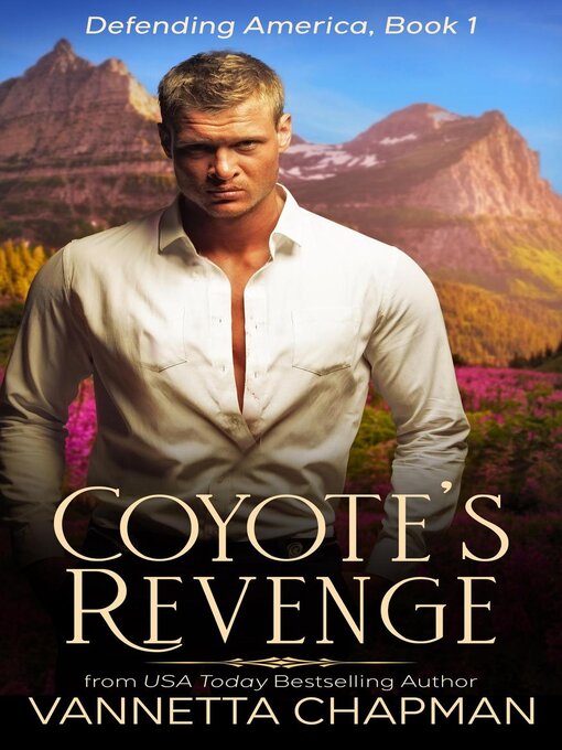 Title details for Coyote's Revenge by Vannetta Chapman - Available